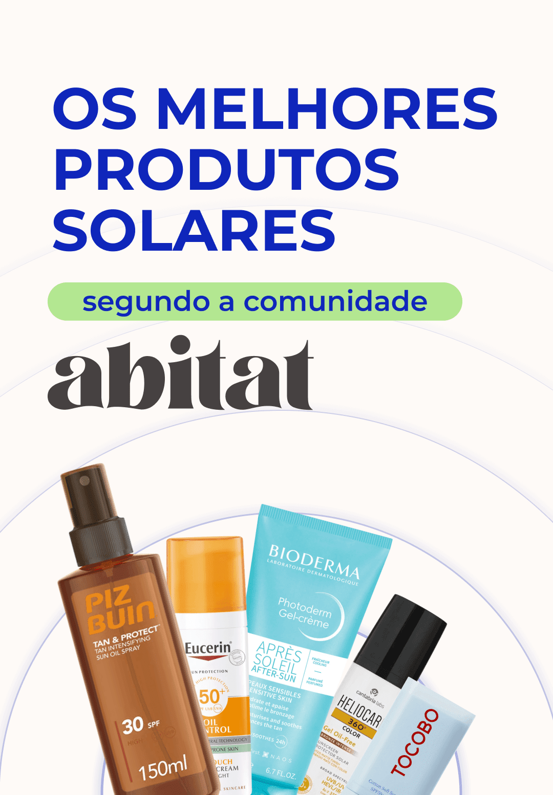 Os melhores protetores solares